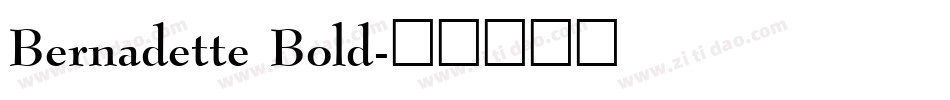 Bernadette Bold字体转换